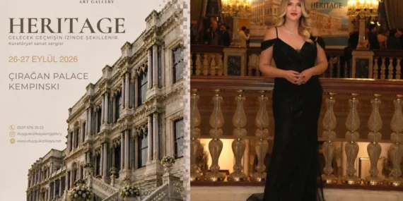 Duygu Kızılkaya imzalı HERITAGE sergisi farklı kuşakları Çırağan’da buluşturacak