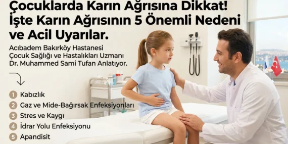 Çocukların karnı neden ağrır: Hangi karın ağrısında doktora gidilmeli?ir?