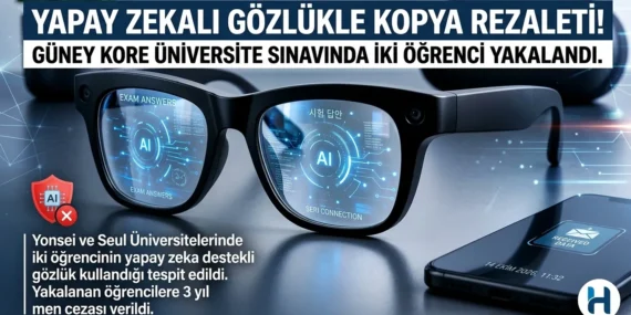 Üniversite Sınavında Yapay Zekalı Gözlük Skandalı: İki Öğrenci Yakalandı