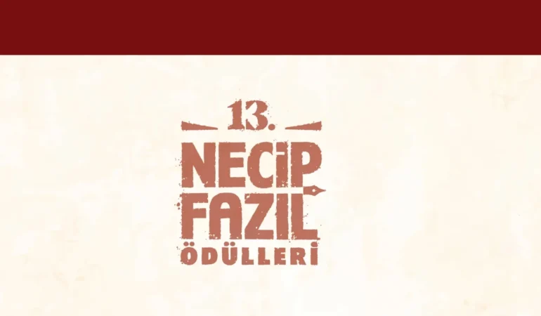 2026 Necip Fazıl Ödüllerini Alacak İsimler Açıklandı